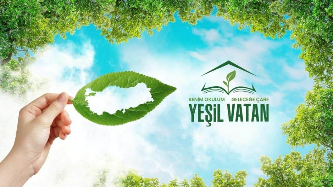 YEŞİL VATAN- BENİM OKULUM GELECEĞE ÇARE EYLÜL AYI ETKİNLİKLERİMİZ